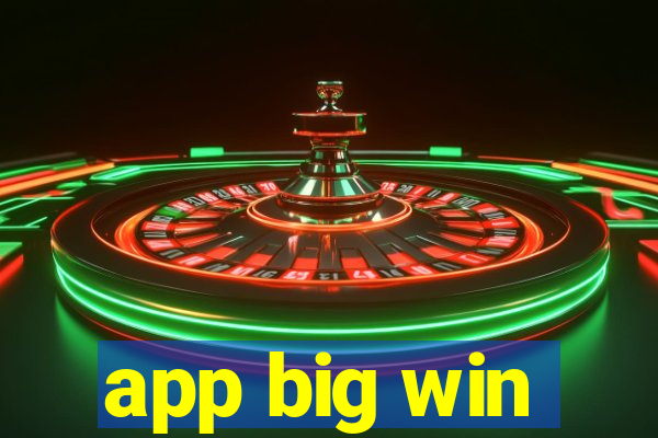 app big win